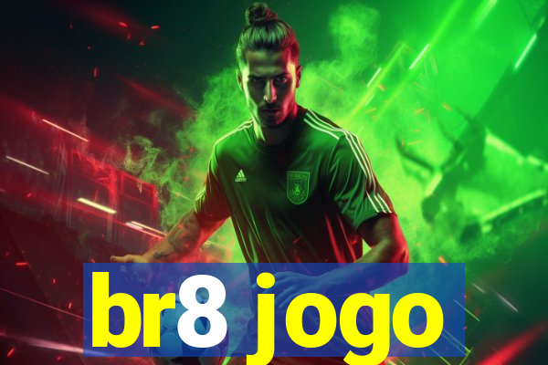 br8 jogo